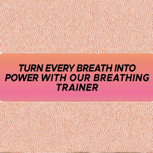BreatheStrong⢠- Breathing Resistance Trainer